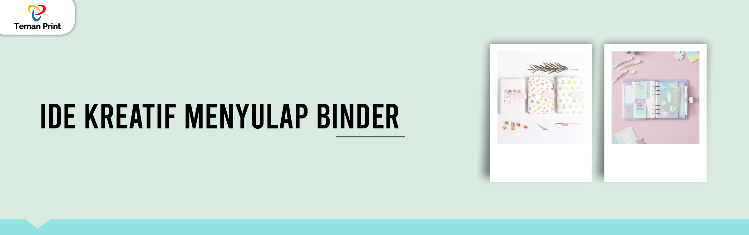 Ini Ide Kreatif Menyulap Binder Kamu Jadi Serbaguna!