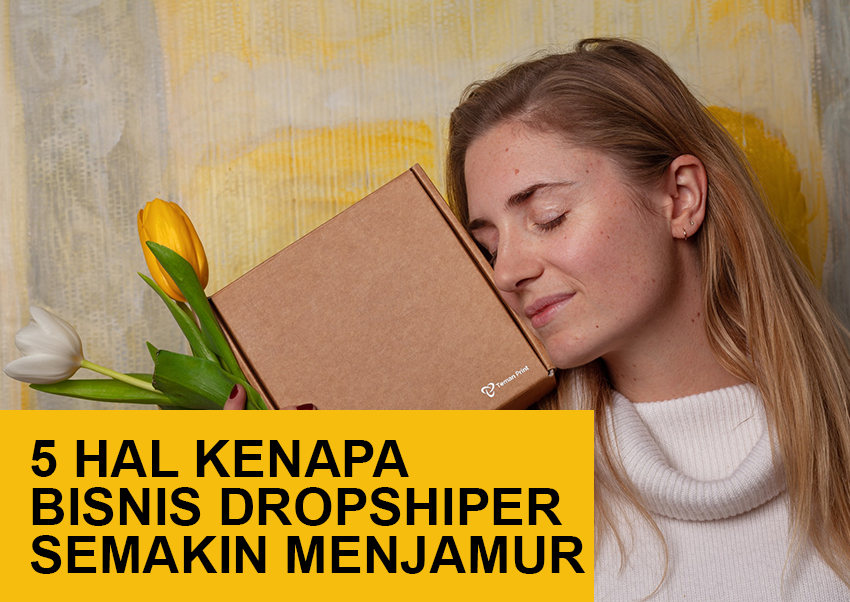 5 Hal Kenapa Bisnis Dropshipper Semakin Menjamur