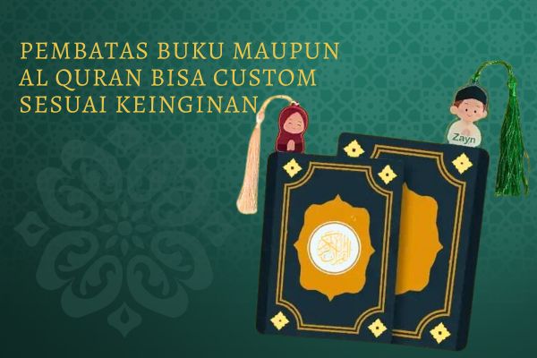 Pembatas Buku Maupun Al Quran Bisa Custom Sesuai Keinginan