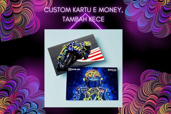 Custom Kartu E Money, Tambah Kece