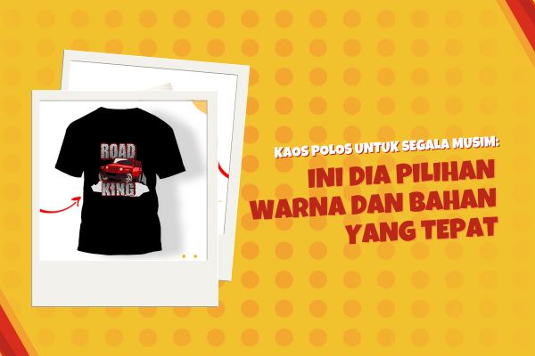 Kaos Polos untuk Segala Musim: Ini Dia Pilihan Warna dan Bahan yang Tepat