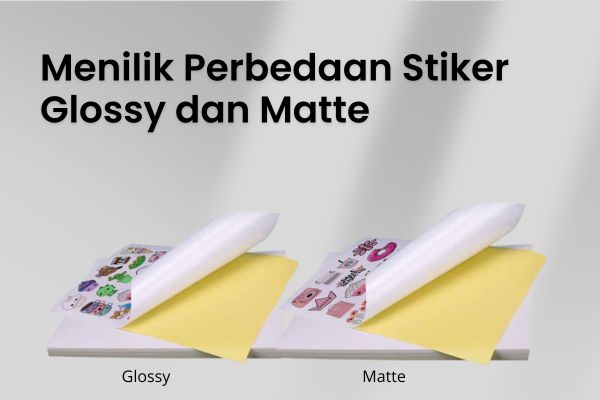 Menilik Perbedan Stiker Glossy dan Matte