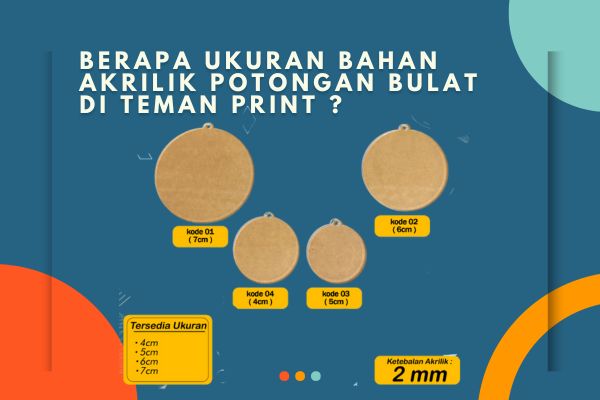 Berapa Ukuran Bahan Akrilik Potongan Bulat di Teman Print ?