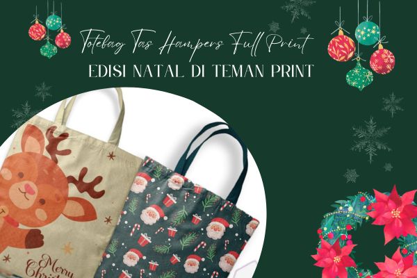 Totebag Tas Hampers Full Print Edisi Natal di Teman Print