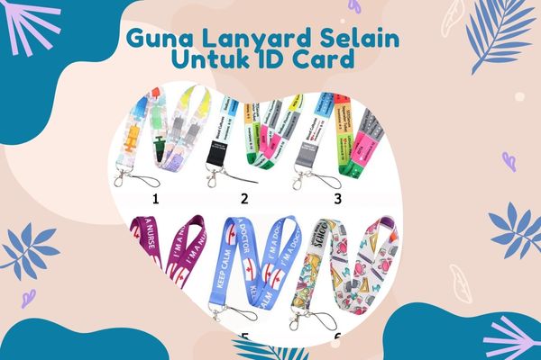 Guna Lanyard Selain Untuk ID Card