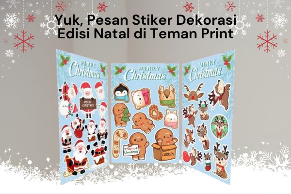Yuk, Pesan Stiker Dekorasi Edisi Natal di Teman Print