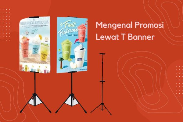 Mengenal Promosi Lewat T Banner