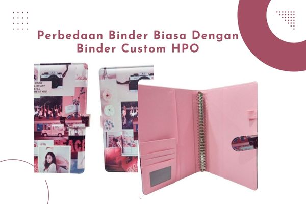 Perbedaan Binder Biasa Dengan Binder Custom HPO